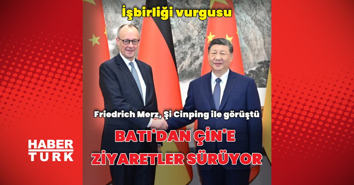 Şi Cinping, Friedrich Merz ile görüştü
