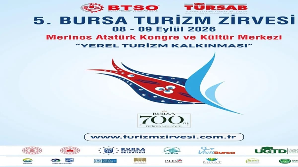 5. Bursa Turizm Zirvesi 8 Eylül’de Başlıyor