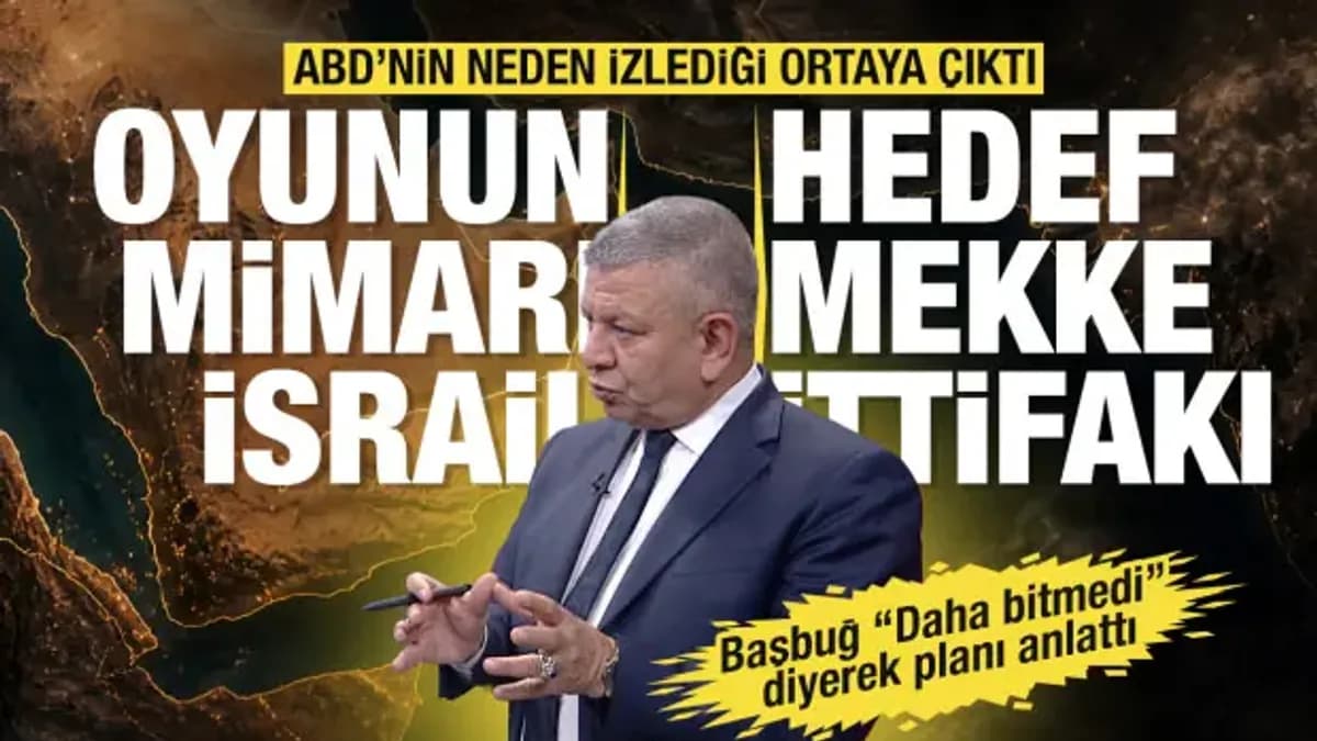 Başbuğ’dan bölgesel savaş uyarısı: “Mekke İttifakı hedef seçildi”