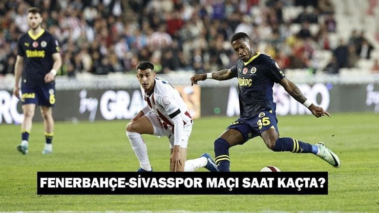 Fenerbahçe - Sivasspor maçı ne zaman, saat kaçta, hangi kanalda?
