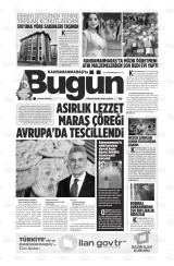 KAHRAMANMARAŞ'TA BUGÜN