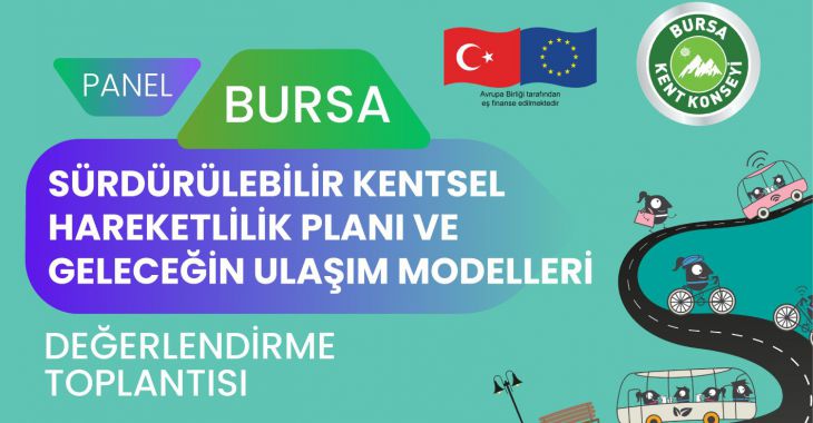 Bursa’da geleceğin ulaşım modelleri konuşulacak