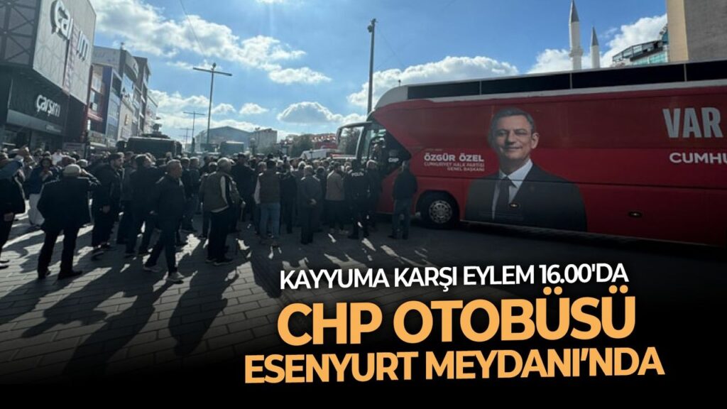 CHP’den Esenyurt’ta kayyum eylemi