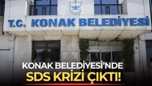 Konak Belediyesi’nde SDS krizi çıktı!