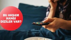 22 Kasım 2024 TV Yayın Akışı:Cuma Akşamı Hangi Diziler Var?