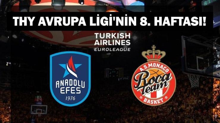 Anadolu Efes – Monaco maçı ne zaman, saat kaçta, hangi kanalda? THY Avrupa Ligi’nin 8. haftası!