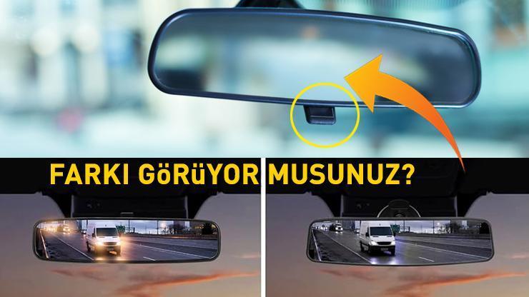 Arabadaki dikiz aynasında pek bilinmeyen detay! Gece hayat kurtaran çıkıntı…