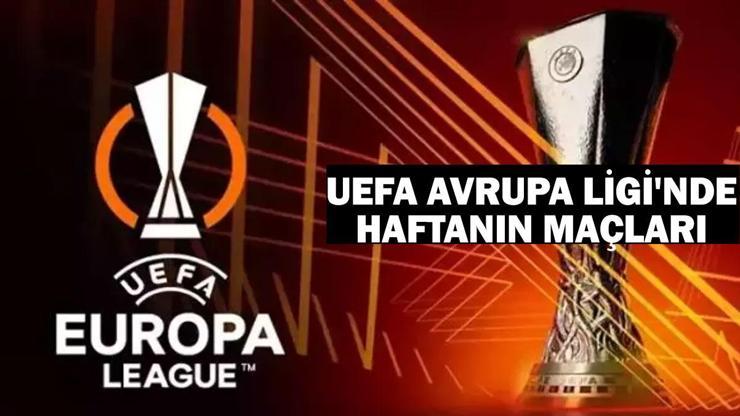 UEFA AVRUPA LİGİ’NDE HAFTANIN MAÇLARI: Avrupa Ligi 5. haftada hangi maçlar var?