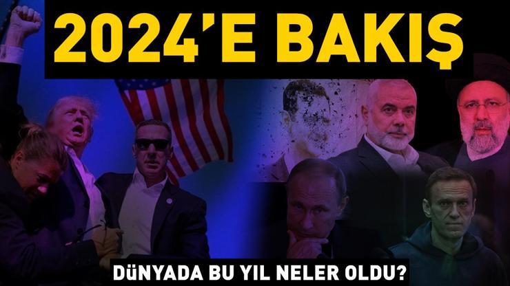 2024’e bakış: Dünyada bu yıl neler oldu?