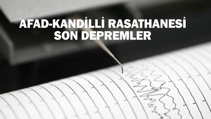Deprem mi oldu, nerede? 7 Aralık 2024 AFAD ve Kandilli Rasathanesi son depremler listesi!