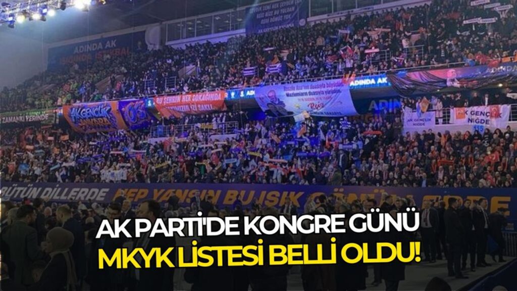 AK Parti’de MKYK listesi belli oldu: Mesut Özil, Osman Gökçek, Ünal Karaman…