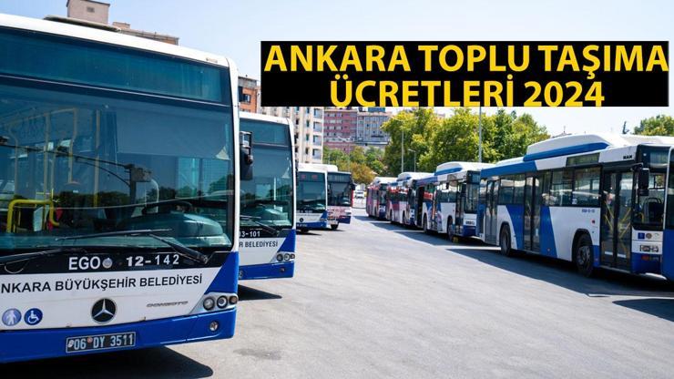 ANKARA TOPLU TAŞIMA ÜCRETLERİ 2025: Ankara EGO otobüs, metro, tramvay ne kadar oldu? Tam ve öğrenci kartı kaç TL basıyor?