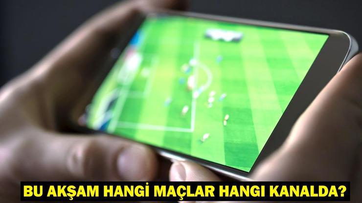 Bu Akşam Hangi Maçlar Hangi Kanalda? 15 Şubat 2025 Günün Karşılaşmaları