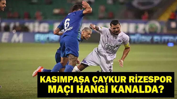 CANLI İZLE Kasımpaşa Çaykur Rizespor: Kasımpaşa Çaykur Rizespor maçı canlı izle! Kasımpaşa Çaykur Rizespor maçı hangi kanalda, saat kaçta?