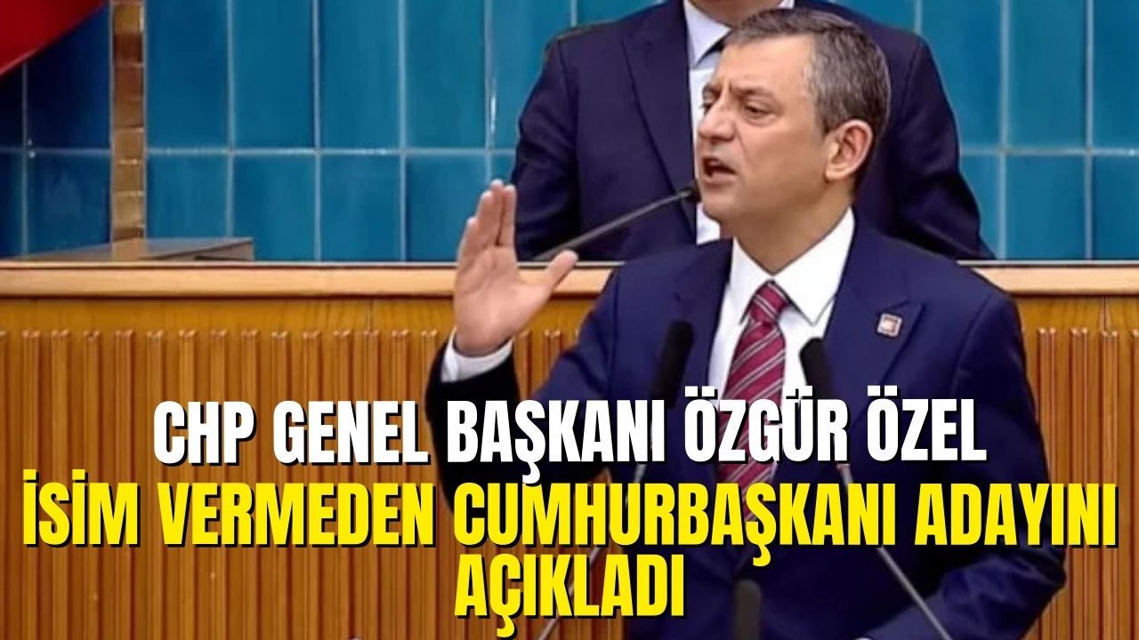 İşte Özel’in açıklamalarından satır başları