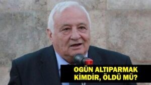 OGÜN ALTIPARMAK KİMDİR? Ogün Altıparmak Yaşıyor Mu, Öldü Mü? Fenerbahçeli Ogün Olarak Biliniyordu!