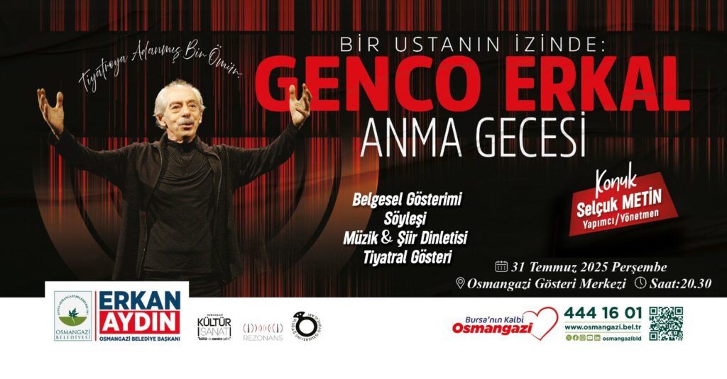 Usta sanatçı Genco Erkal Osmangazi’de anılacak
