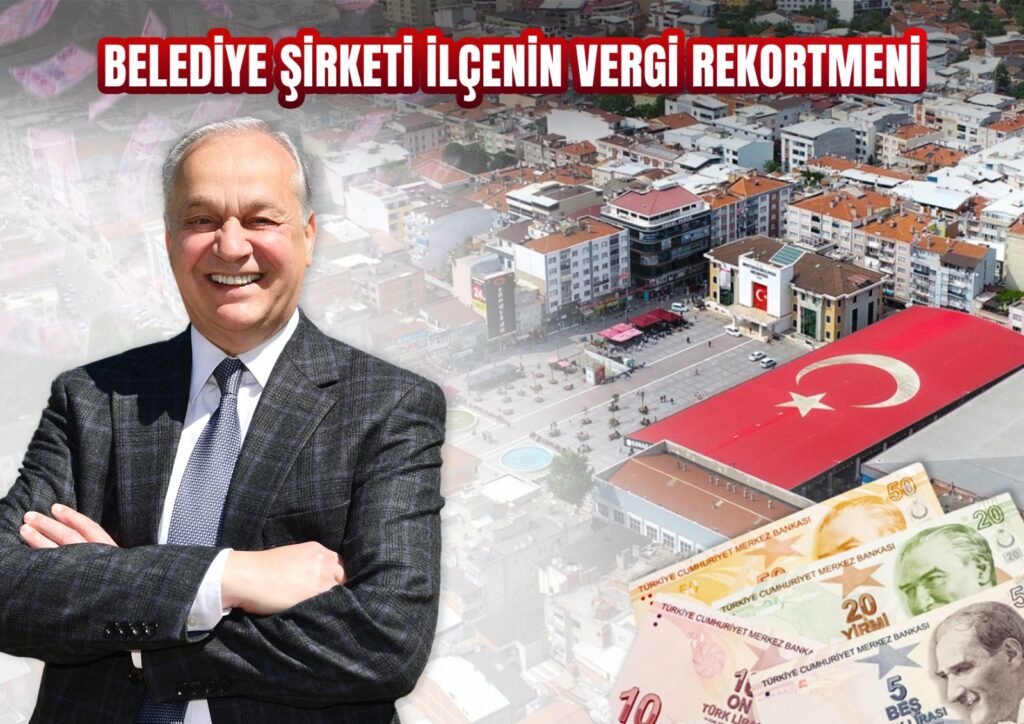 BELEDİYE ŞİRKETİ İLÇENİN VERGİ REKORTMENİ