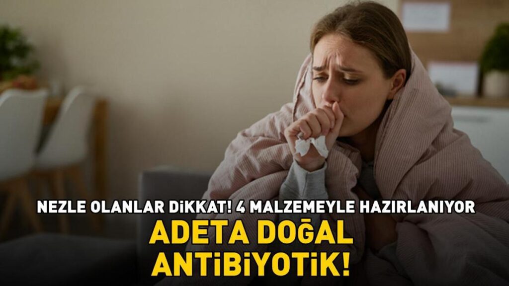 NEZLE OLANLAR DİKKAT! 4 malzemeyle birkaç dakikada hazırlanıyor! ‘Adeta doğal antibiyotik’
