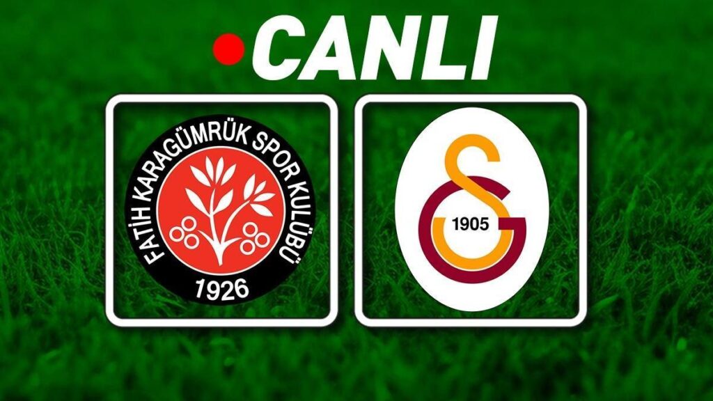 Fatih Karagümrük – Galatasaray Bein Sports 1 İzle | Tempo yüksek, goller var