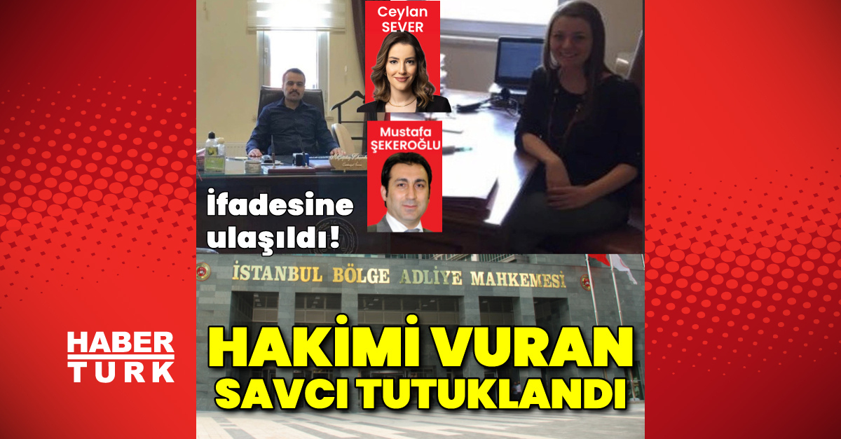 Hakimi vuran savcı tutuklandı