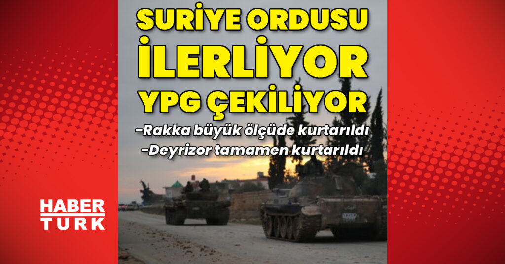 Suriye ordusu ilerliyor, YPG çekiliyor