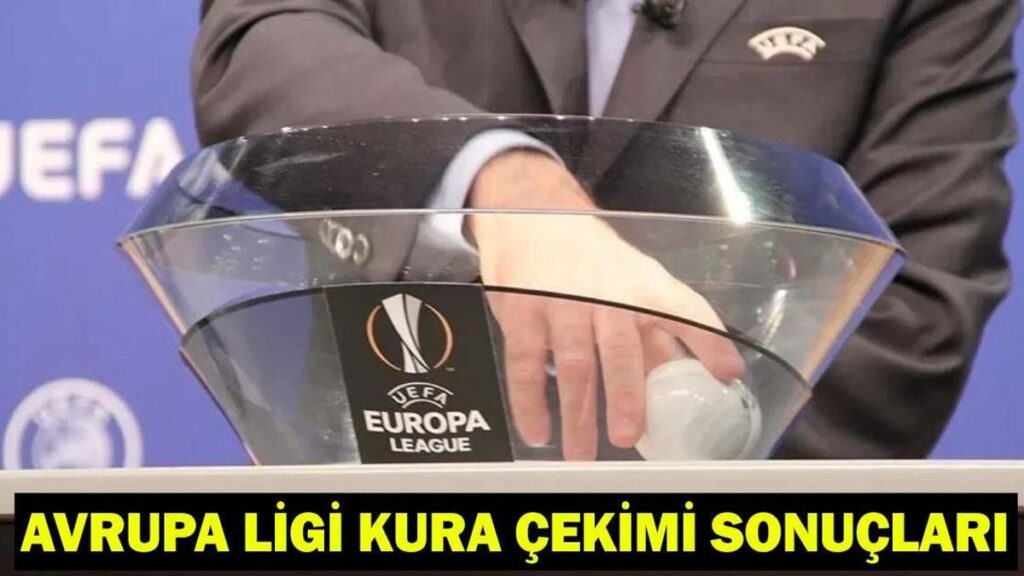 UEFA AVRUPA LİGİ KURA ÇEKİMİ CANLI İZLE! Avrupa Ligi kura çekimi saat kaçta? Fenerbahçe’nin rakipleri belli oluyor!