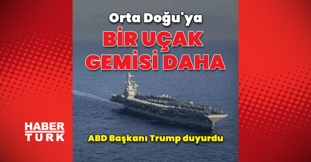 ABD basını: İkinci uçak gemisi için emir verildi