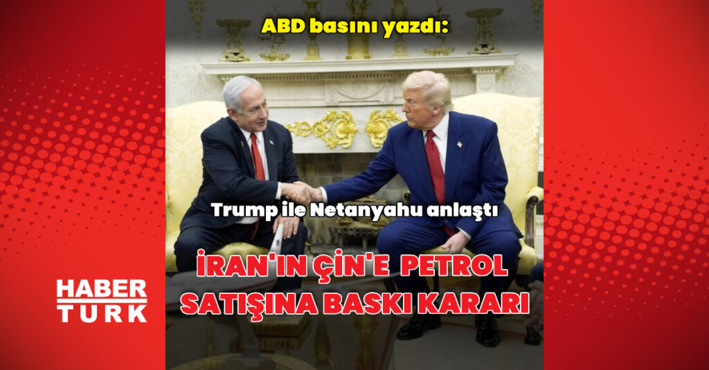 ABD basını: İran’a baskı konusunda anlaştılar