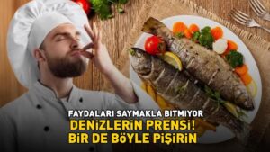 Denizlerin Prensi! Faydaları Saymakla Bitmiyor: ‘Beyin Fonksiyonlarını Güçlendiriyor, Kalp Sağlını Destekliyor!