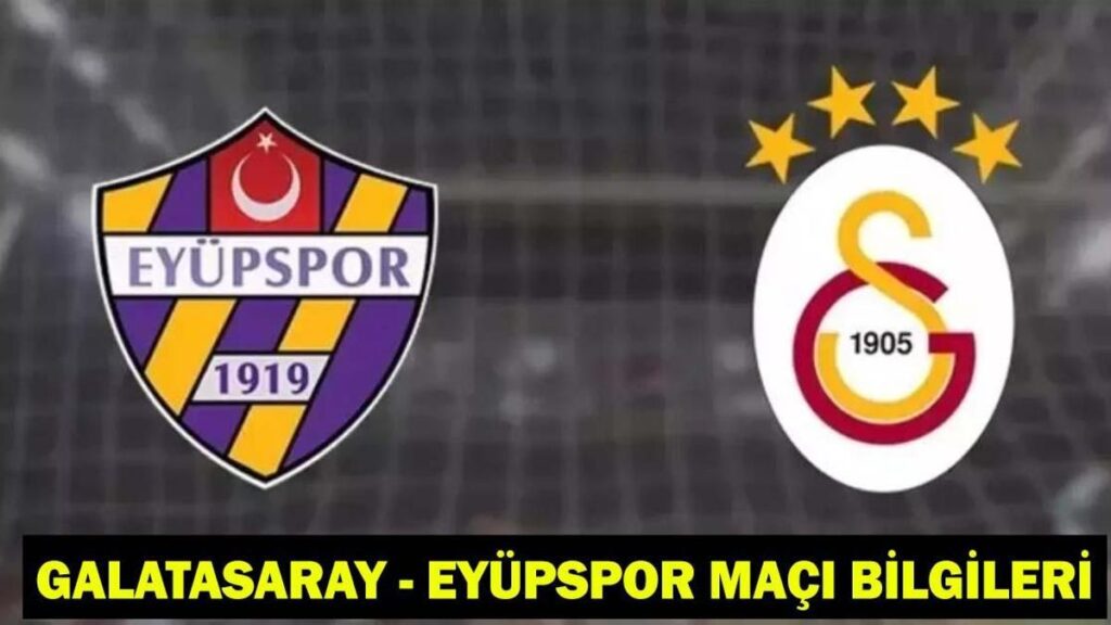 GALATASARAY – EYÜPSPOR MAÇI SAAT KAÇTA, HANGİ KANALDA? Galatasaray – Eyüpspor maçı kadrosu-muhtemel 11’ler! Süper Lig’de dördüncü randevu…