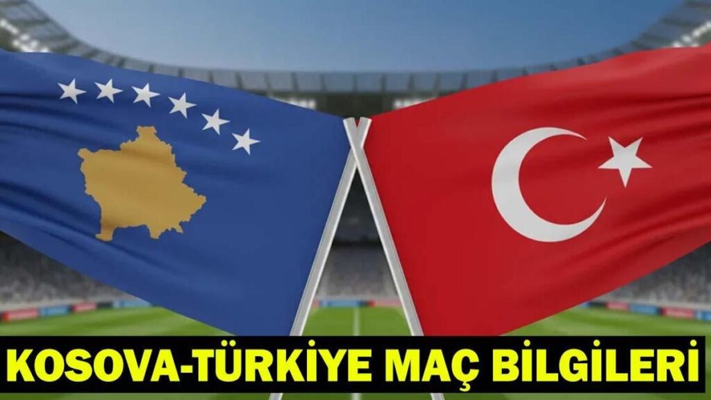 MİLLİ TAKIM KOSOVA MAÇI HANGİ KANALDA, SAAT KAÇTA? Kosova Türkiye Maçı Kadrosu: Bizim Çocuklar Zafer Peşinde!