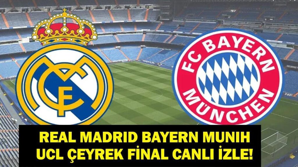 REAL MADRİD BAYERN MÜNİH CANLI İZLE: UEFA Şampiyonlar Ligi Real Madrid Bayern Münih Maçı Saat Kaçta, Hangi Kanalda? Arda Güler Oynayacak Mı? İşte İlk 11’ler