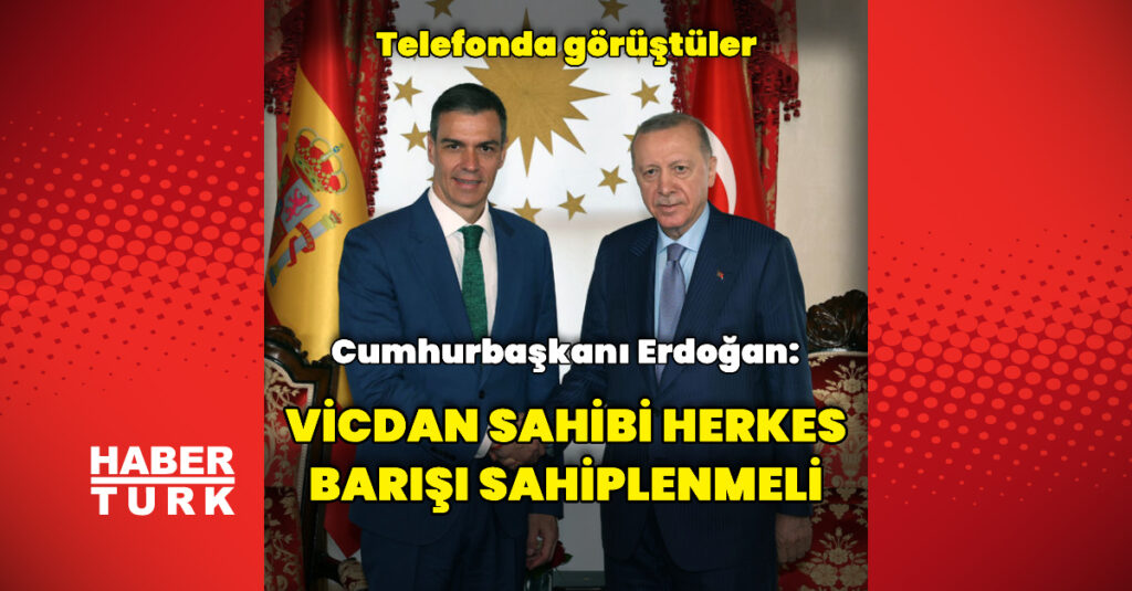 Cumhurbaşkanı Erdoğan, Sanchez ile görüştü