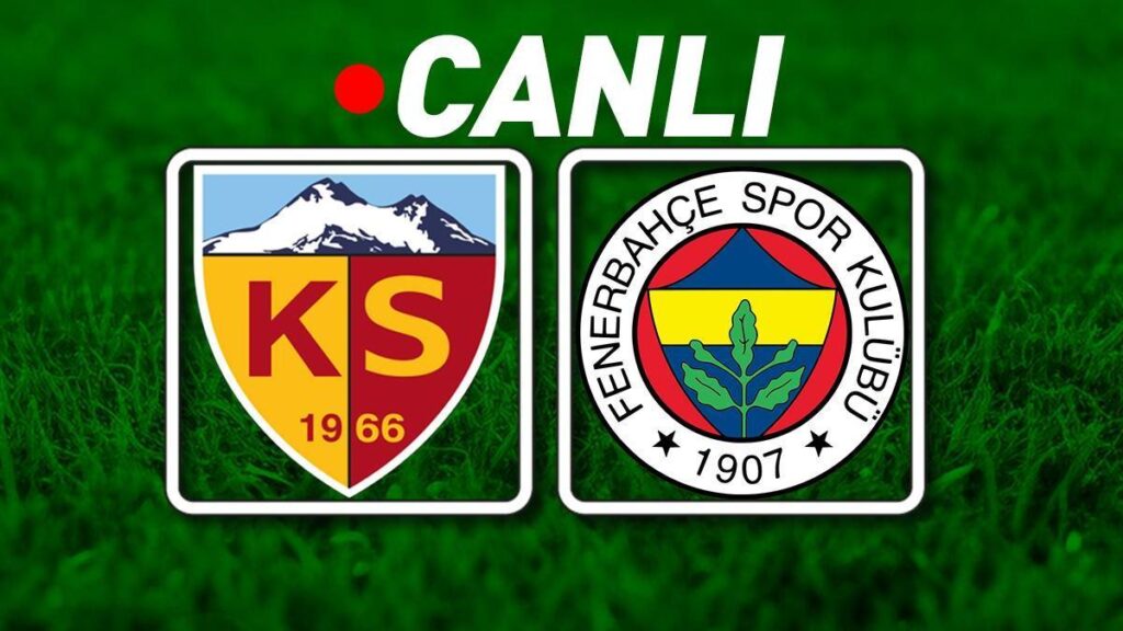 Kayserispor – Fenerbahçe Maçı Bein Sports 1 Canlı İzle | Kanarya, deplasmanda