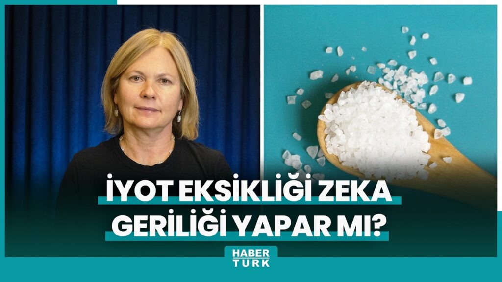 İyot eksikliği zeka geriliği mi yapıyor?
