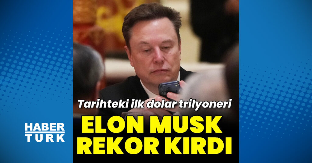 Elon Musk rekor kırdı