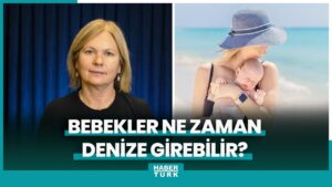Bebekler ne zaman denize girebilir?